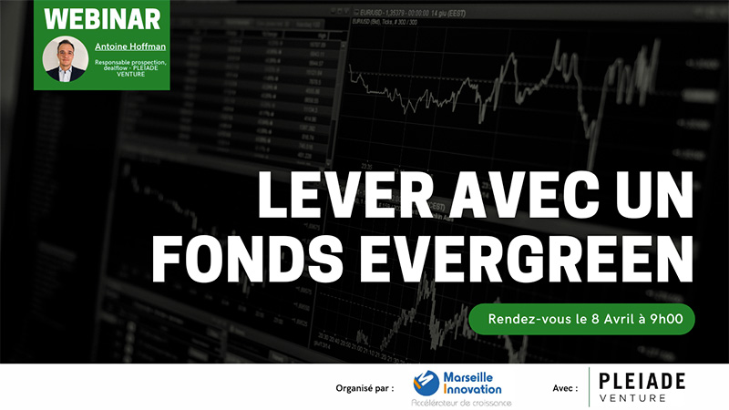 Webinar : Lever avec un fonds Evergreen