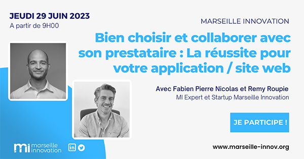 Bien choisir et collaborer avec son prestataire - La réussite pour votre application / site web