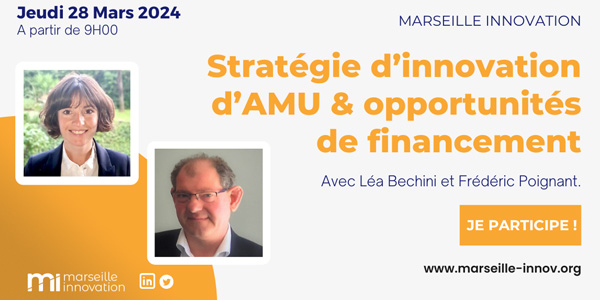 Stratégie d’innovation d’AMU & opportunités de financement