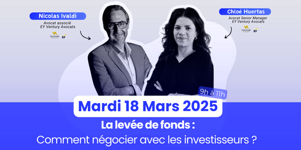La levée de fonds - Comment négocier avec les investisseurs ?