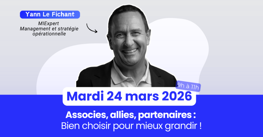 Associes, allies, partenaires bien choisir pour mieux grandir !