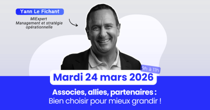 Associes, allies, partenaires bien choisir pour mieux grandir !