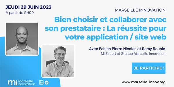 Bien choisir et collaborer avec son prestataire - La réussite pour votre application / site web