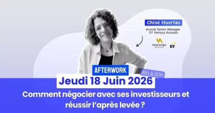 Comment négocier avec ses investisseurs … et réussir l’après levée