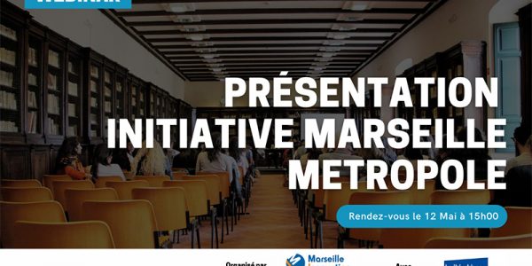 Présentation Initiative Marseille Métropole