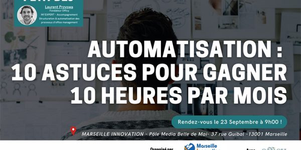 Automatisation : 10 astuces pour gagner 10 heures par mois