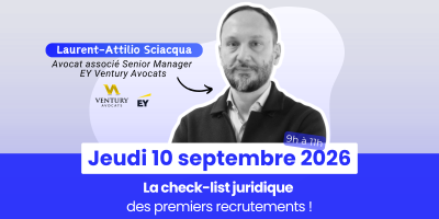 La check-list juridique des premiers recrutements !