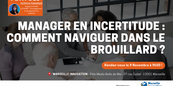 Manager en incertitude - Comment naviguer dans le brouillard ?